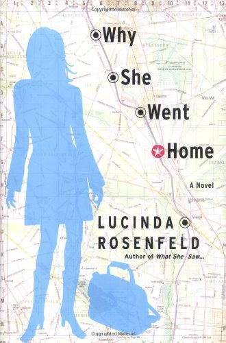 cover image WHY SHE WENT HOME