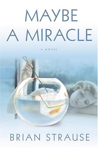 cover image Maybe a Miracle
