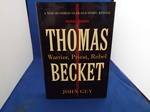 cover image Thomas Becket: Warrior, Priest, Rebel
