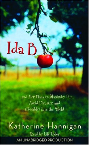 cover image IDA B... and Her Plans to Maximize Fun, Avoid Disaster, and (Possibly) Save the World
