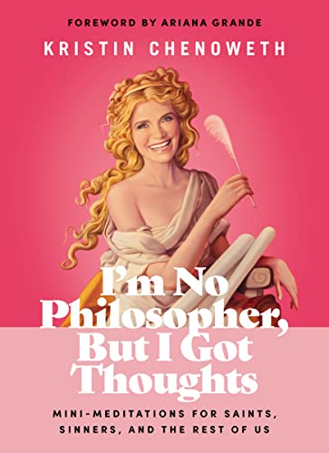 cover image I’m No Philosopher, but I Got Thoughts: Mini-Meditations for Saints, Sinners, and the Rest of Us
