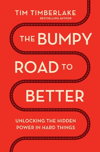 cover image The Bumpy Road to Better: Unlocking the Hidden Power in Hard Things