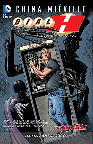 cover image Dial H Volume 1: Into You