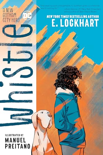 cover image Whistle: A New Gotham City Hero