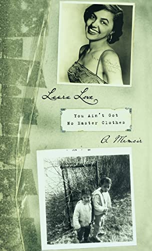 cover image YOU AIN'T GOT NO EASTER CLOTHES: A Memoir