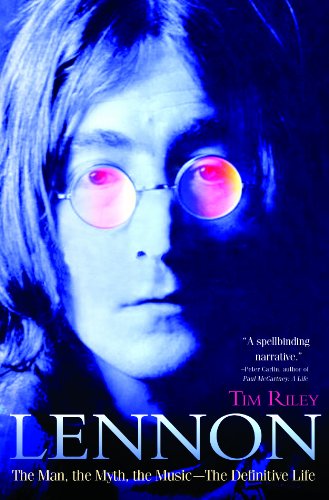 cover image Lennon: the Man, the Myth, the Music%E2%80%94the Definitive Life