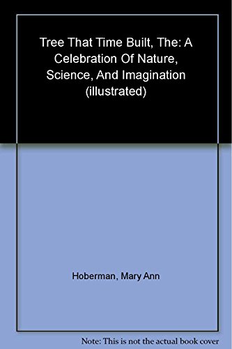 cover image The Tree That Time Built: A Celebration of Nature, Science, and Imagination