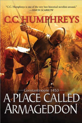 cover image A Place Called Armageddon: Constantinople 1453 