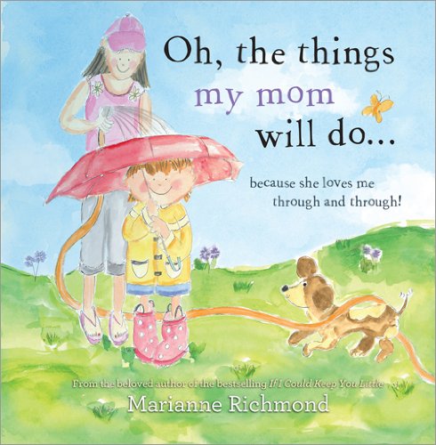 cover image Oh, the Things My Mom Will Do