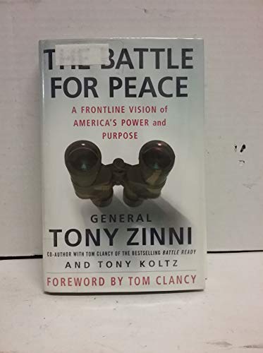 cover image The Battle for Peace: A Frontline Vision of America's Power and Purpose