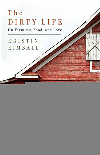 cover image The Dirty Life: On Farming, Food, and Love 