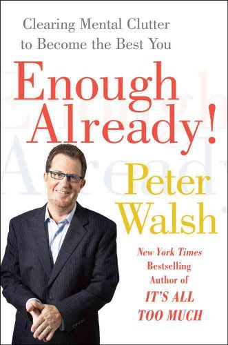 cover image Enough Already! Clearing Mental Clutter to Become the Best You