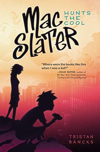 cover image Mac Slater Hunts the Cool