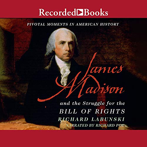 cover image James Madison and the Struggle for the Bill of Rights