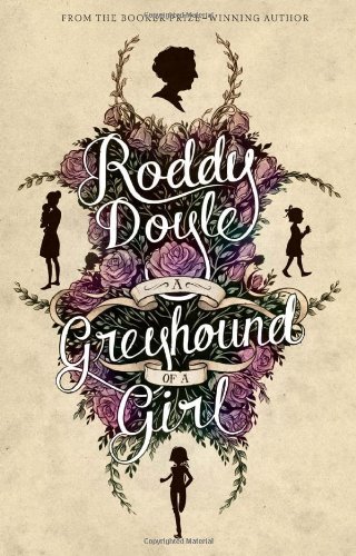 cover image A Greyhound of a Girl