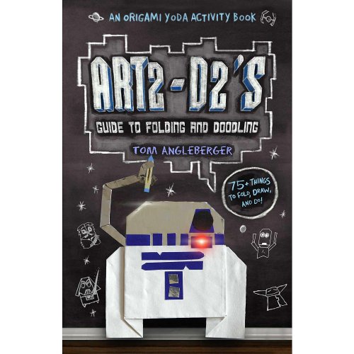 cover image Art2-D2’s Guide to Folding and Doodling: An Origami Yoda Activity Book