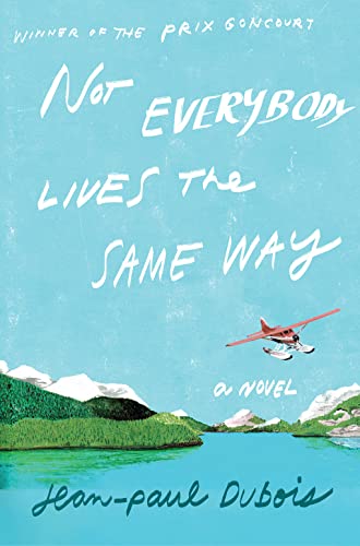 cover image Not Everybody Lives the Same Way