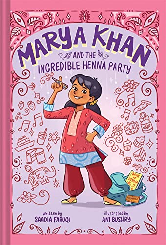 cover image Marya Khan and the Incredible Henna Party (Marya Khan #1)