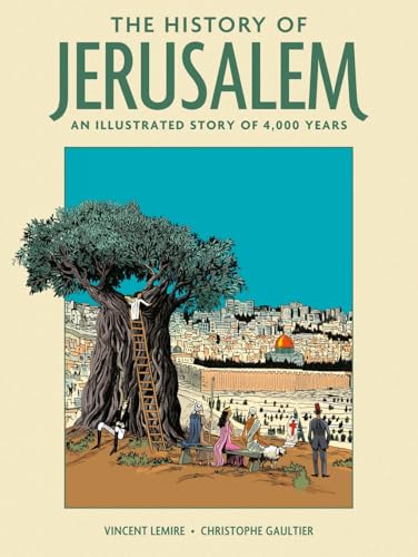cover image The History of Jerusalem: An Illustrated Story of 4,000 Years