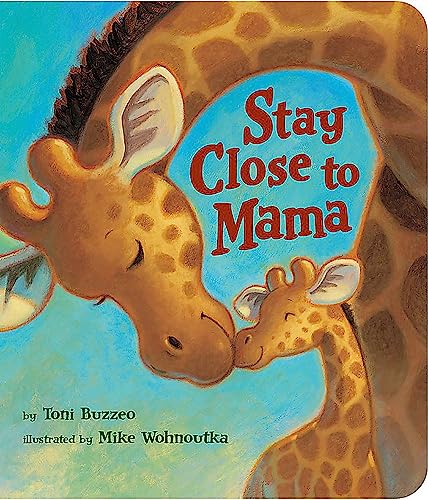 cover image Stay Close to Mama