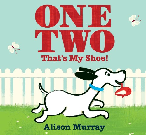cover image One Two That’s My Shoe!