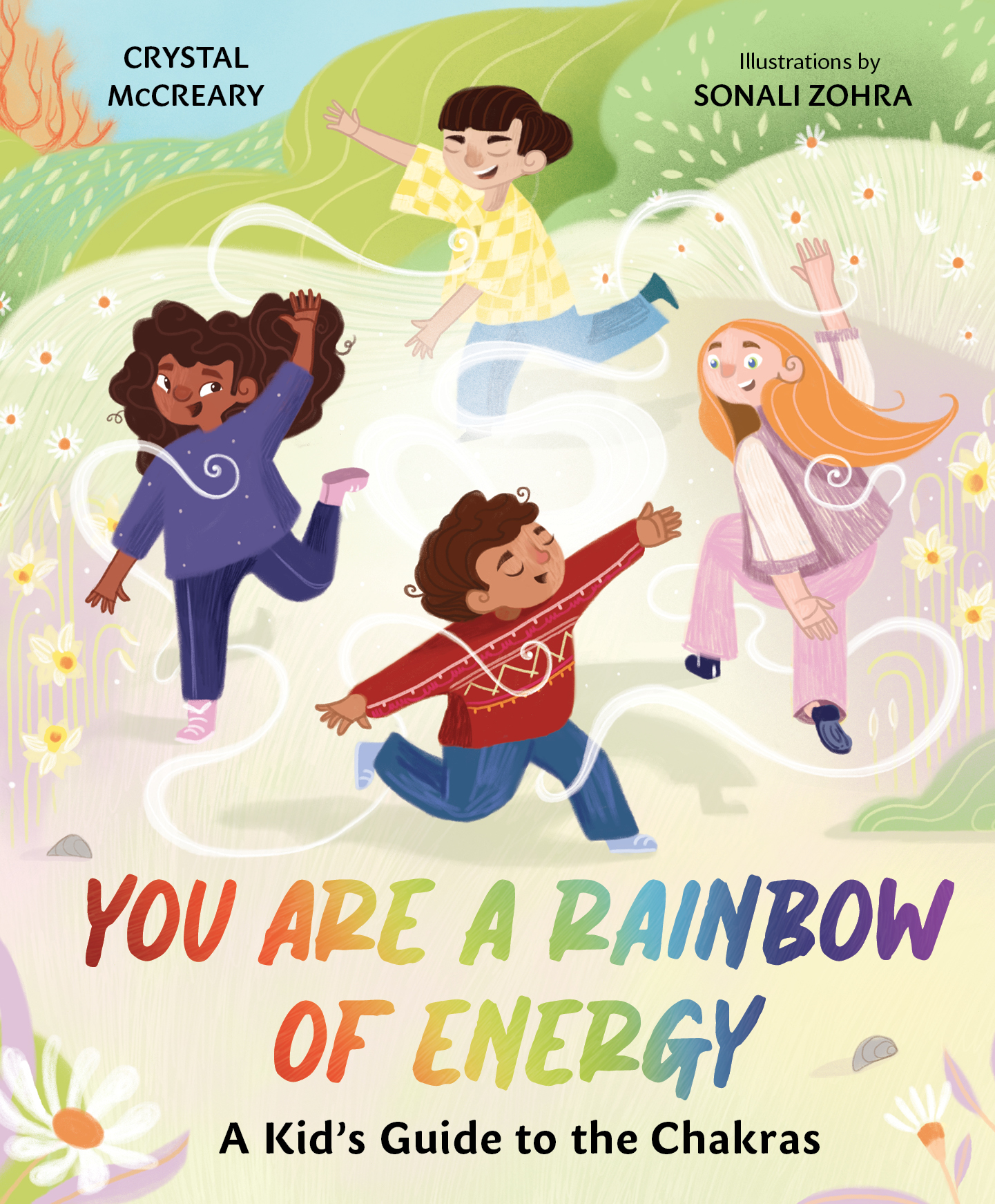 cover image You Are a Rainbow of Energy: A Kid’s Guide to the Chakras