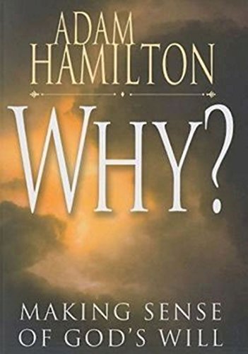 cover image Why?: Making Sense of God's Will