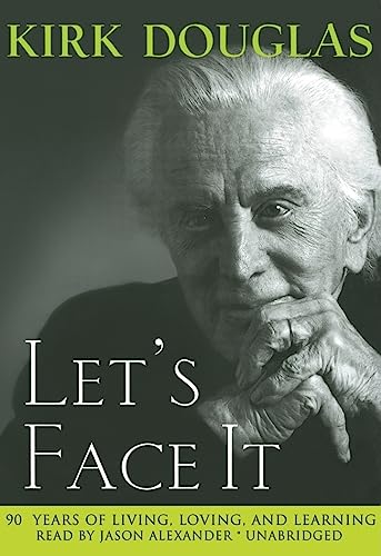 cover image Let's Face It: 90 Years of Living, Loving and Learning