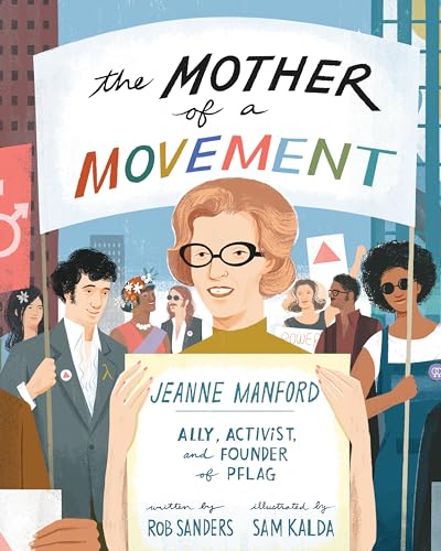 cover image The Mother of a Movement: Jeanne Manford— Ally, Activist, and Co-founder of PFLAG