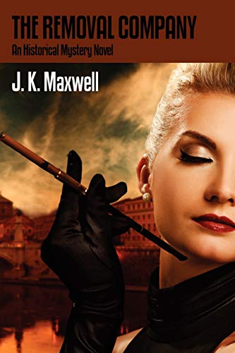 cover image The Removal Company: An Historical Mystery Novel