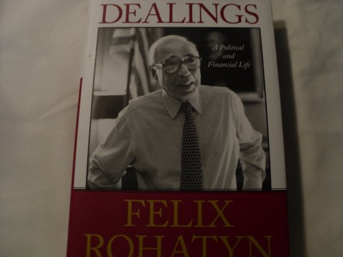 cover image Dealings: A Political and Financial Life