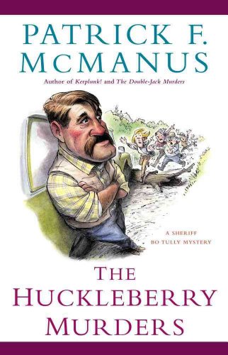 cover image The Huckleberry Murders: A Sheriff Bo Tully Mystery