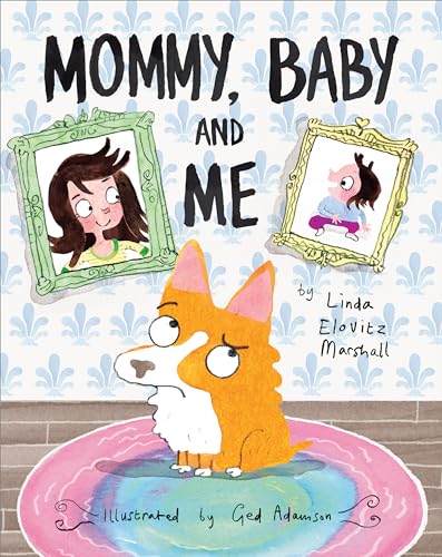 cover image Mommy, Baby, and Me