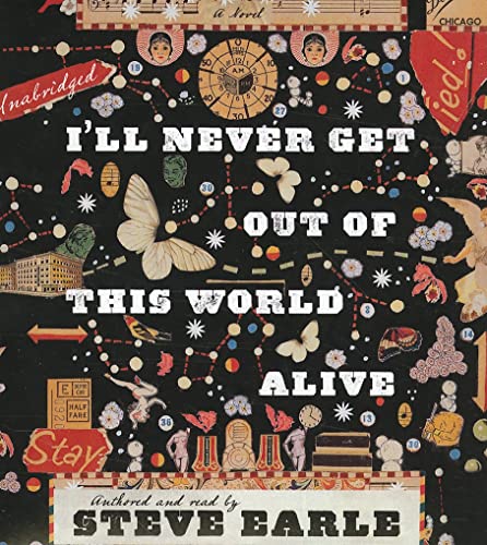 cover image I'll Never Get Out of This World Alive