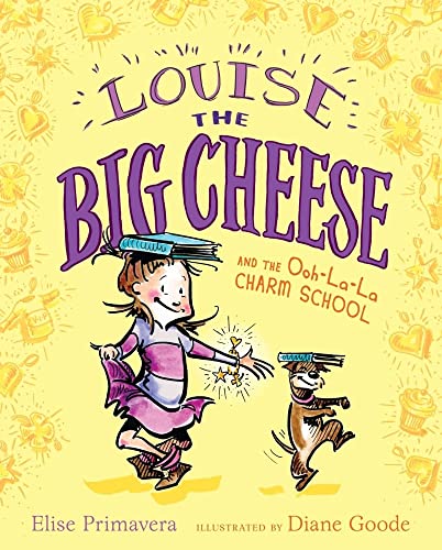 cover image Louise the Big Cheese and the Ooh-La-La Charm School