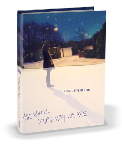 cover image The Whole Stupid Way We Are