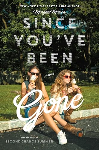 cover image Since You’ve Been Gone