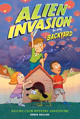 cover image Alien Invasion in My Backyard