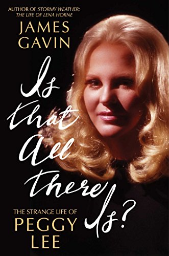 cover image Is That All There Is? The Strange Life of Peggy Lee