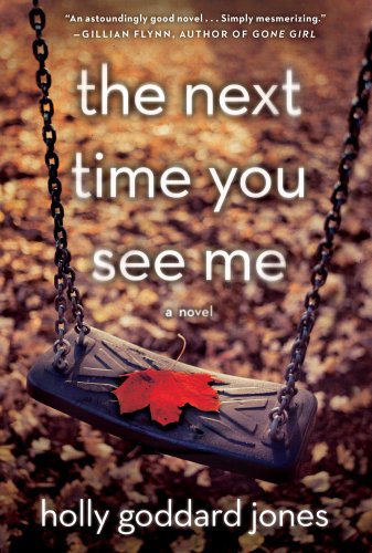 cover image The Next Time You See Me