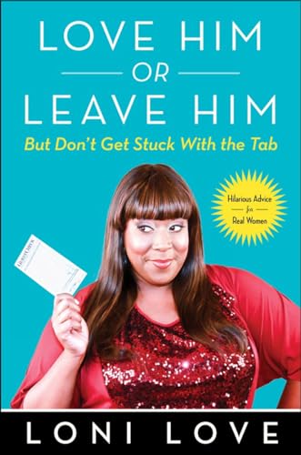 cover image Love Him or Leave Him, But Don’t Get Stuck with the Tab