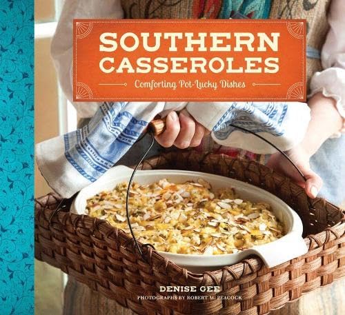 cover image Southern Casseroles: Comforting Pot-Lucky Dishes