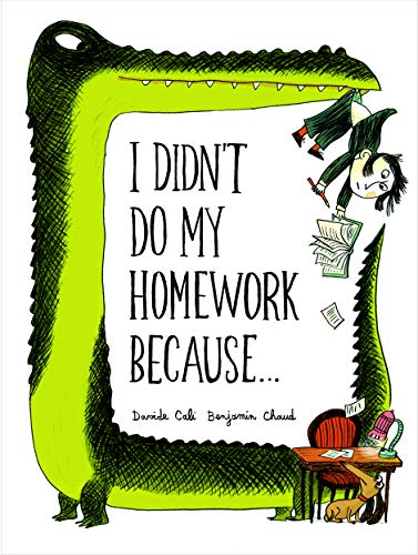 cover image I Didn't Do My Homework Because...