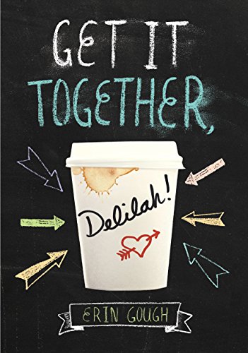 cover image Get It Together, Delilah