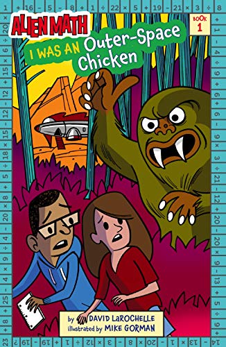 cover image I Was an Outer-Space Chicken (Alien Math #1)