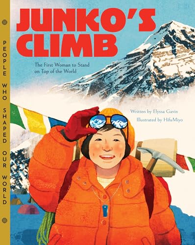 cover image Junko’s Climb: The First Woman to Stand on Top of the World 