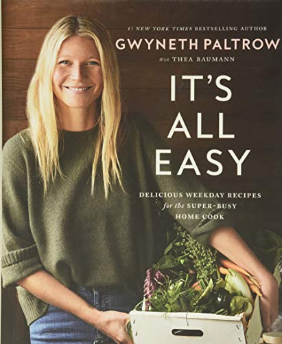 cover image It's All Easy: Delicious Weekday Recipes for the Super-Busy Home Cook
