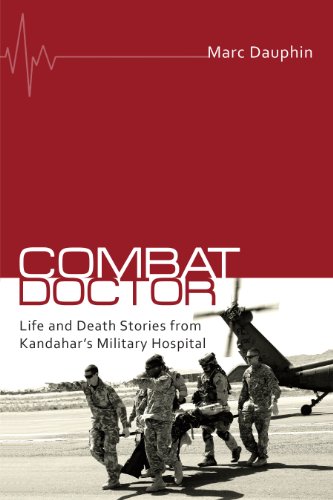 cover image Combat Doctor: Life and Death Stories from Kandahar's Military Hospital