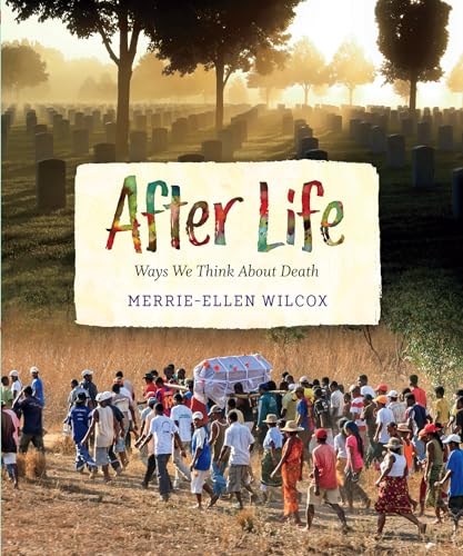 cover image After Life: Ways We Think About Death