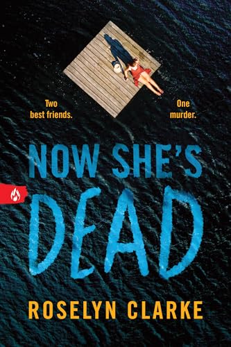 cover image Now She’s Dead